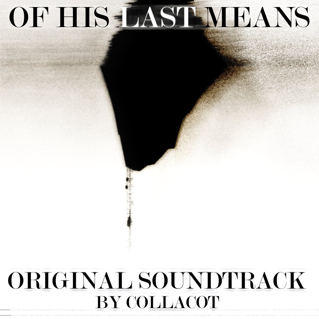 of his last means OST